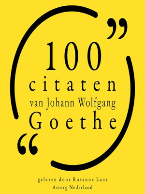 100 citaten van Johann Wolfgang Goethe - Audiobook